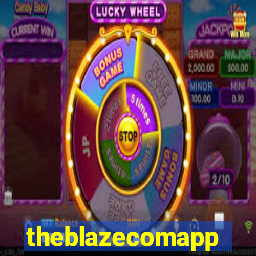 theblazecomapp