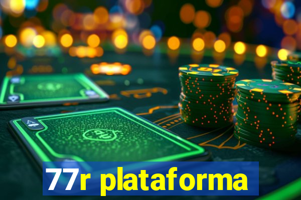 77r plataforma