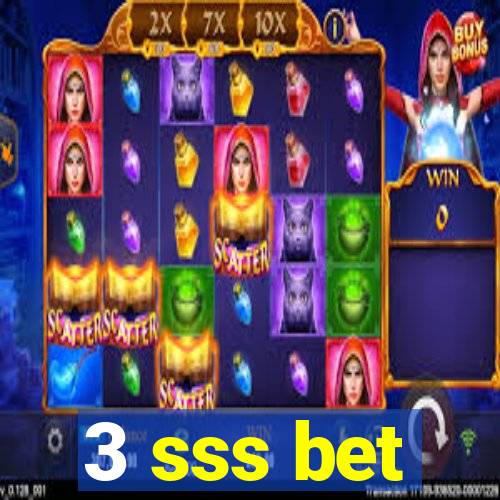 3 sss bet