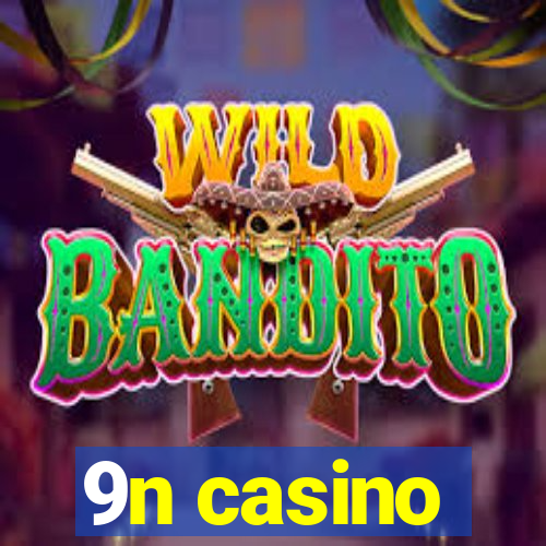 9n casino