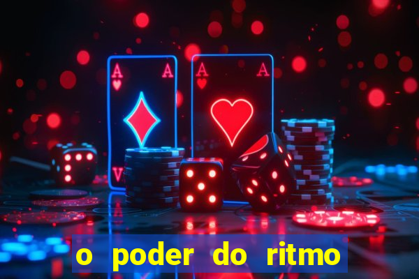 o poder do ritmo 2 filme completo dublado topflix
