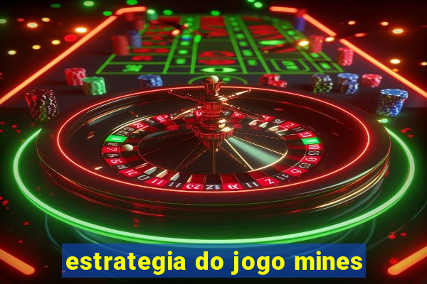 estrategia do jogo mines
