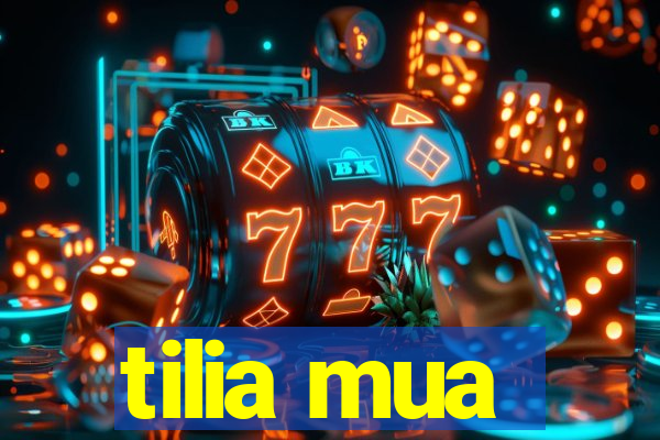 tilia mua