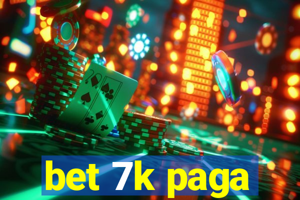 bet 7k paga