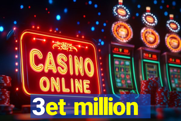 3et million