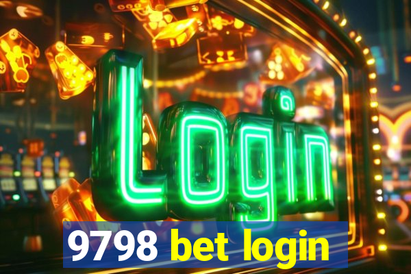 9798 bet login