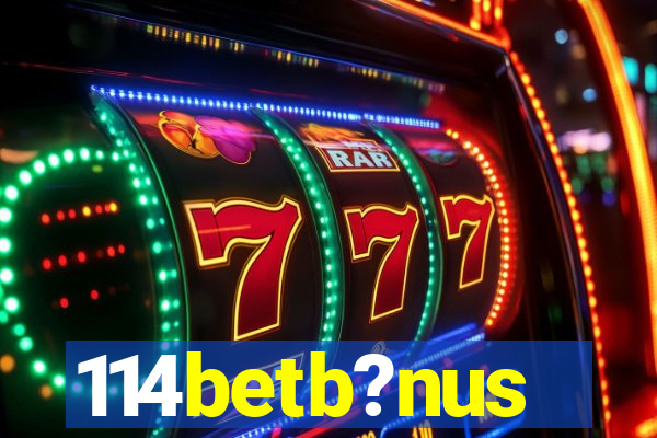 114betb?nus