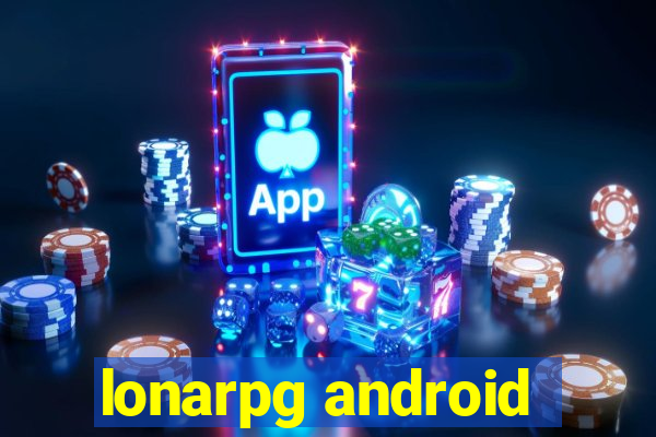 lonarpg android