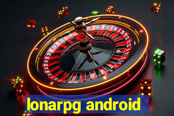 lonarpg android