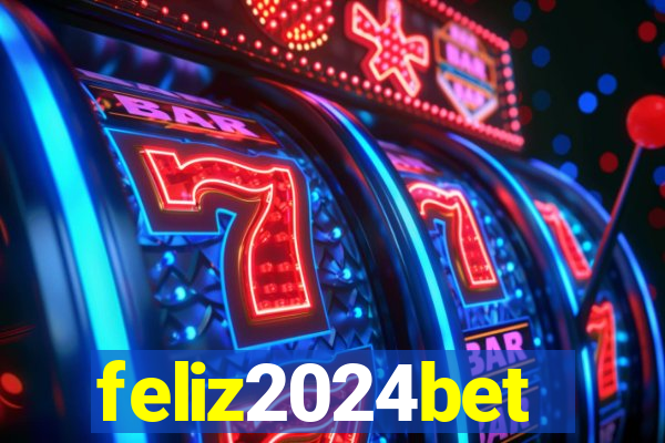 feliz2024bet