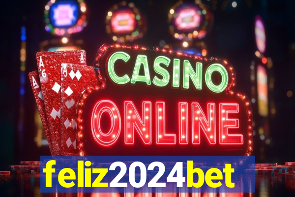 feliz2024bet