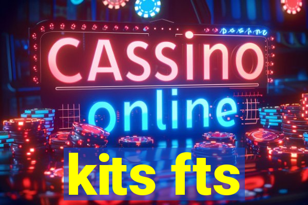 kits fts