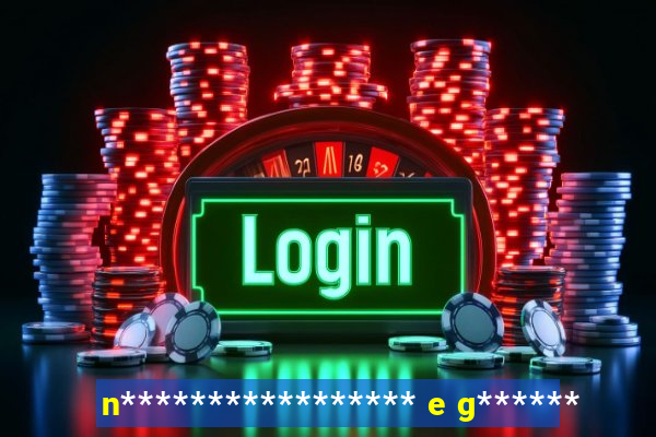 n***************** e g******