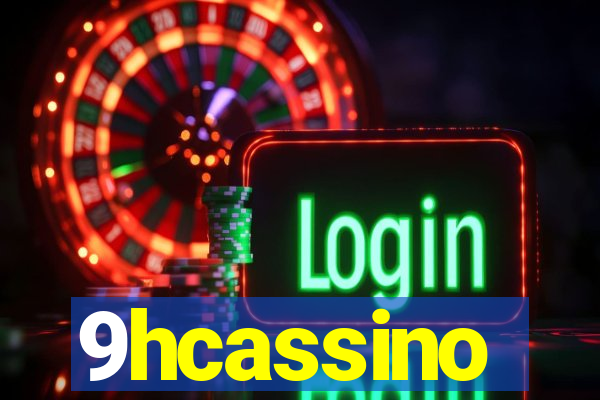 9hcassino
