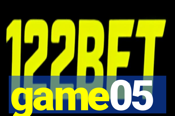 game05