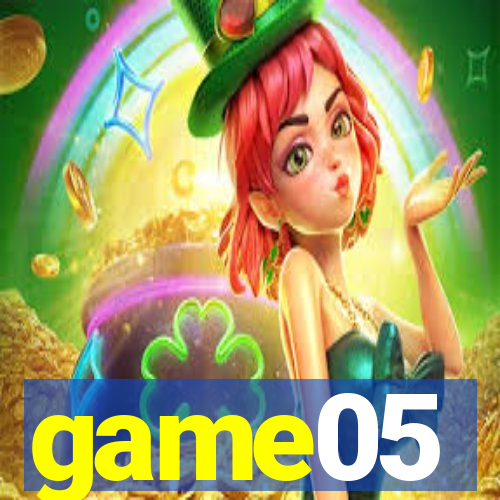 game05