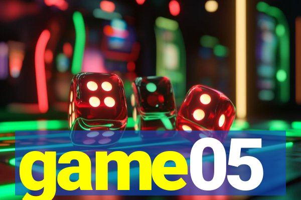 game05