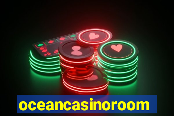 oceancasinoroom