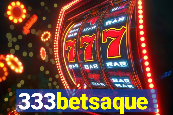 333betsaque