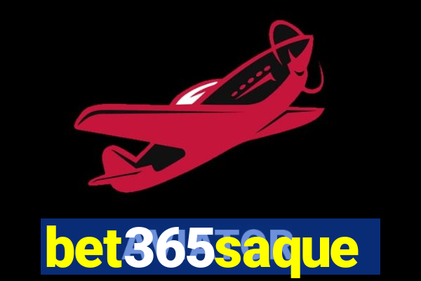 bet365saque