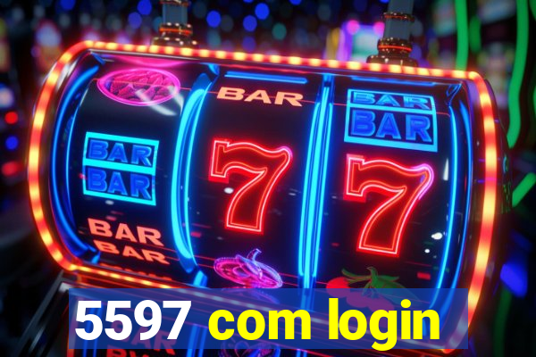 5597 com login