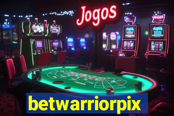 betwarriorpix