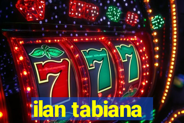 ilan tabiana