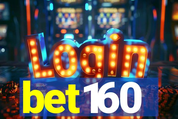 bet160
