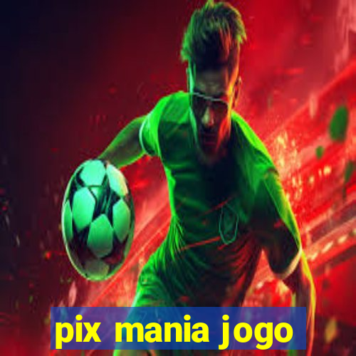 pix mania jogo