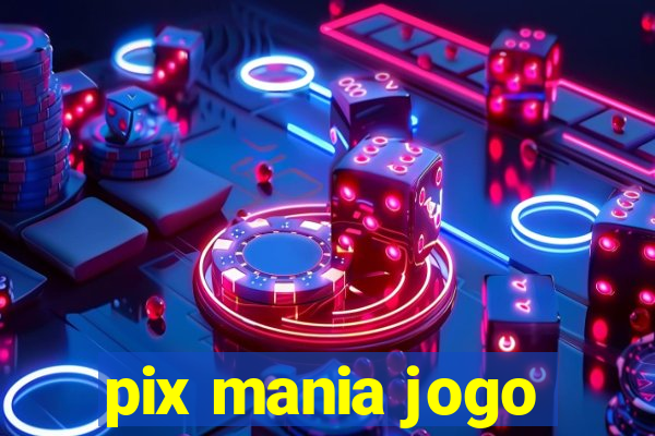 pix mania jogo