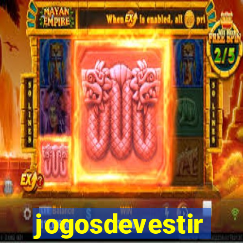 jogosdevestir