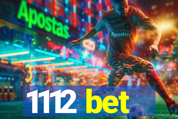 1112 bet