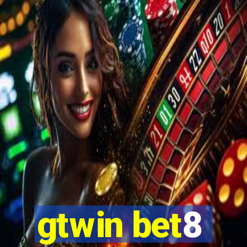 gtwin bet8