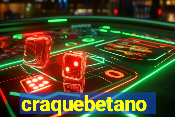 craquebetano