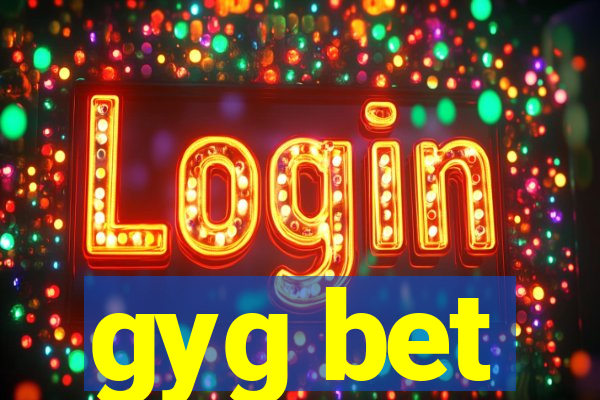 gyg bet