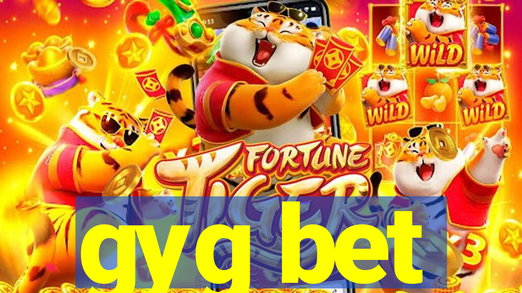 gyg bet