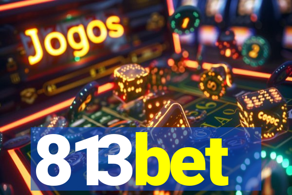 813bet