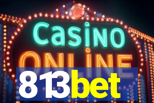 813bet