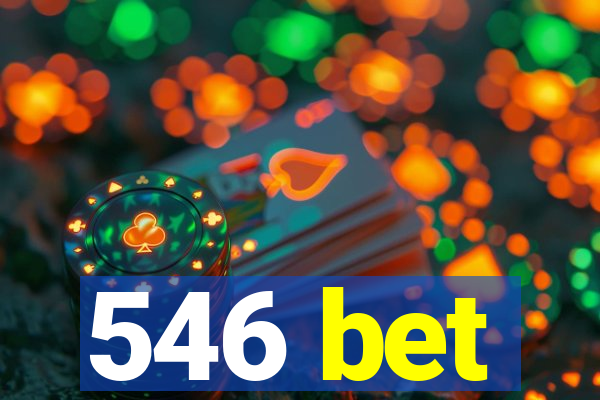 546 bet