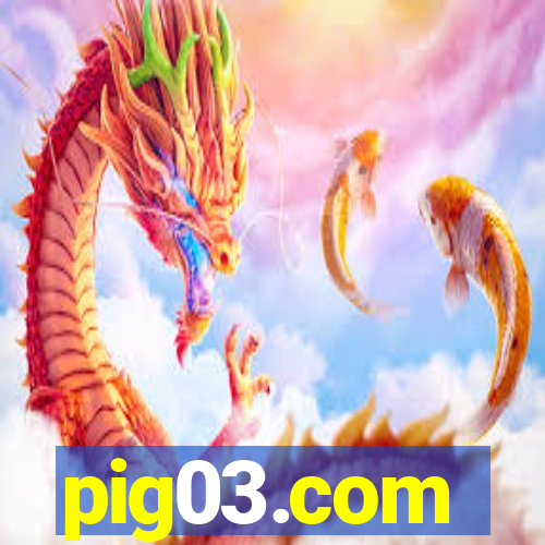 pig03.com