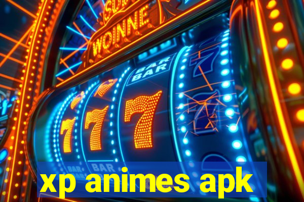 xp animes apk