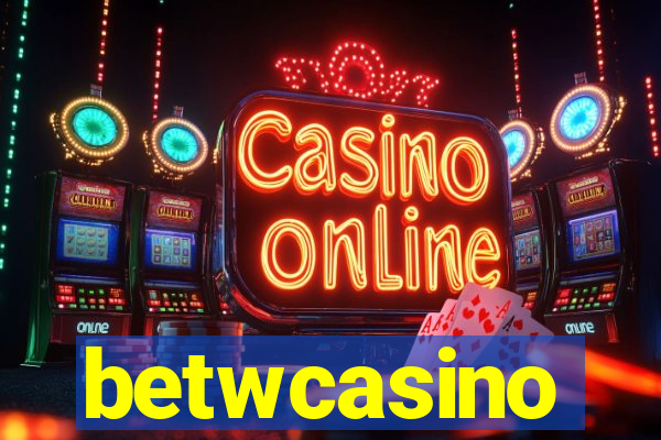 betwcasino