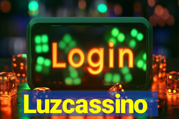 Luzcassino