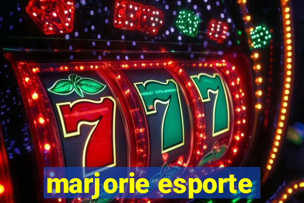 marjorie esporte