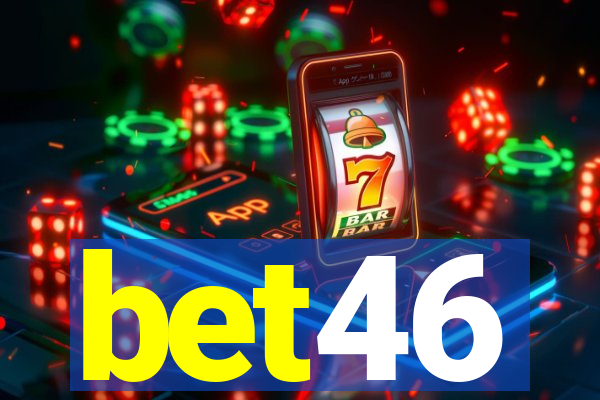 bet46