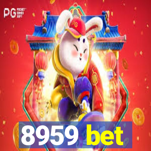8959 bet