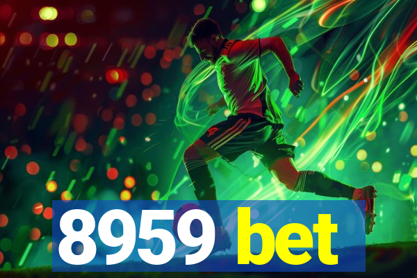 8959 bet