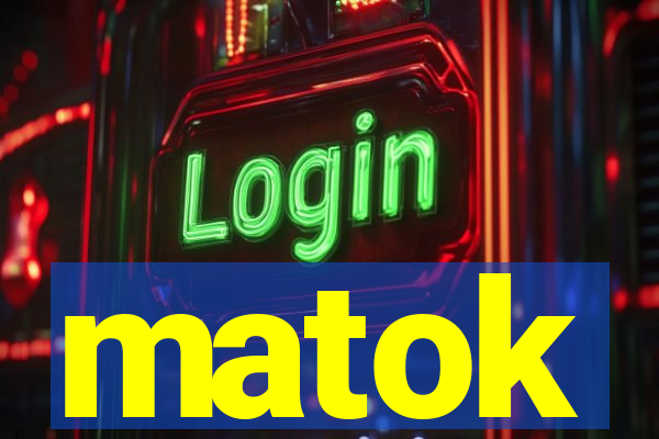 matok