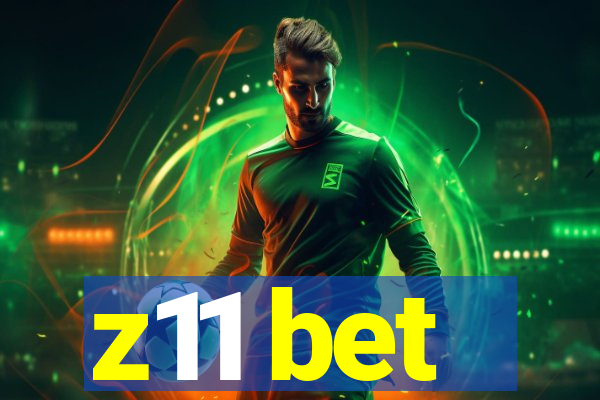 z11 bet