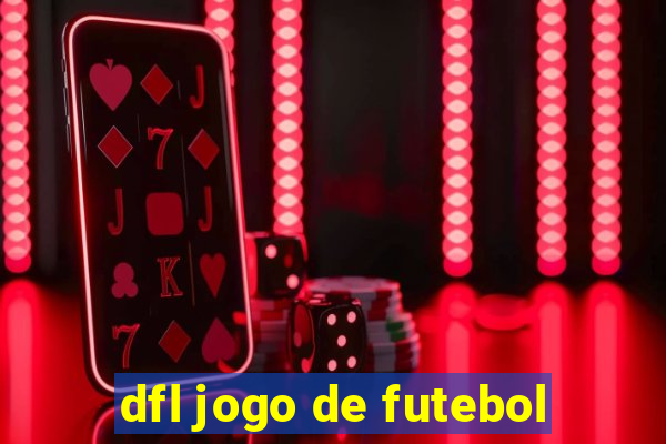 dfl jogo de futebol